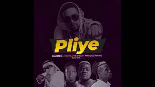 PLIYE  MAESTRO X BLACK MAYKO X AFRIKEN X ANDYBEATZ X TONYMIX [upl. by Meggs]