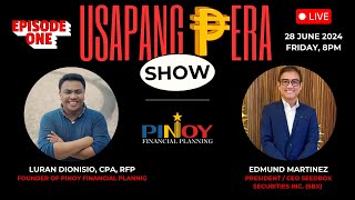 Usapang Pera Episode 1 with Mr Edmund Martinez of Seedbox Securities Inc [upl. by Notyep]