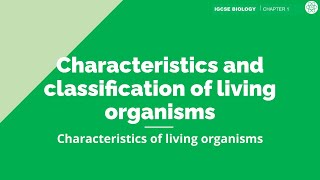 Characteristics And Classification of Living Organisms  IGCSE Biology  Topic Explainer  ZNotes [upl. by Schumer]