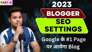 2024 Blogger SEO Settings 🔥 Rank Blogger Blog 1 On Google increaseblogtraffic rahulupmanyu [upl. by Artined]