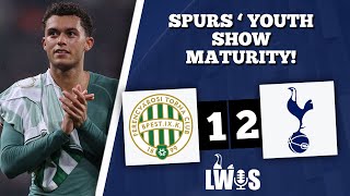 Spurs YOUTH Show MATURITY Ferencváros 12 Tottenham • Europa League • PostMatch Analysis Podcast [upl. by Aneehsak]