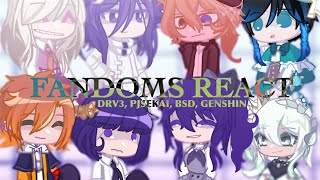 FANDOMS REACT  Introduction Video  DRV3  GENSHIN  BSD  PJSK [upl. by Nele]