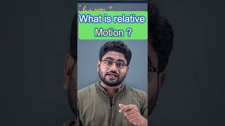 What is relative motion 🤔 physics relativemotion shorts [upl. by Zarger]