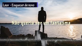 Lauv  Reforget  Legendado [upl. by Barcroft165]