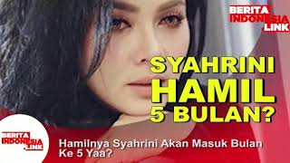 Kabar Syahrini Hamil akan masuk bulan ke 5 [upl. by Taub]