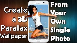 How to Create a 3D Parallax Wallpaper from Your Own Single Photo [upl. by Laro]