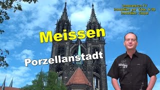 Meißen🏰⛪😃⛲Sehenswürdigkeiten in Meissen per Videoreiseführer MeißenPorzellan Weinstadt in Sachsen [upl. by Amadas]