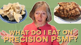 What Do I Eat on Precision PSMF Days [upl. by Kcira]