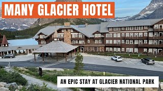 Many Glacier Hotel  Glacier National Park [upl. by Tihor]