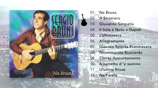 Sergio Bruni  Na Bruna ALBUM COMPLETO [upl. by Annawot]