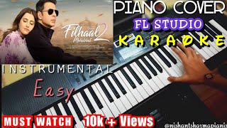 Filhaal 2  Piano Cover  Instrumental  Akshay Kumar  B Praak  Cover  Filhall 2 Cover [upl. by Ignazio]