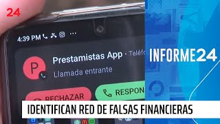 Informe 24 Identifican red de falsas financieras que ofrecen préstamos por internet  24 Horas TVN [upl. by Gneh575]