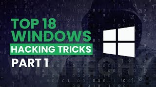 Top 18 Windows Hacking Tricks Part 1  Hacking Tutorials [upl. by Kahl]