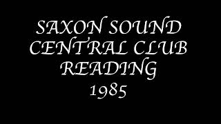 SAXON SOUND SYSTEM CENTRAL CLUB READING 1985 [upl. by Ahsenra]