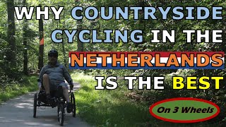 Dutch Countryside Cycling is the Best in the World 5 Reasons Why [upl. by Yacano]