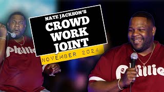 NATE JACKSON CROWD WORK JOINT NOVEMBER 2024 [upl. by Andi]