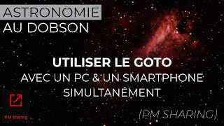 TELESCOPE SYNSCAN  utiliser le GOTO sur PC amp Smartphone en simultané Pointing Model Sharing [upl. by Jet]