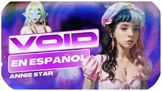 Melanie Martinez VOID COVER ESPAÑOL [upl. by Lindsay]