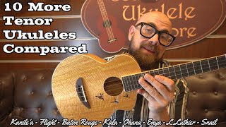 10 More Tenor Ukuleles Compared  Kanilea Flight LLuthier and More [upl. by Belcher]