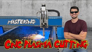 Mastering CNC Plasma Cutting Technology Operation and CAM [upl. by Eustazio458]