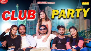 CLUB PARTY  RK Garg Sachin Rohilla Mahakal Panipat  New Haryanvi Song 2020  Haryanvi Maina [upl. by Witcher]