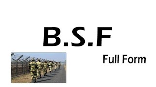 BSF FUll FORM [upl. by Enalb500]