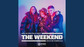 The Weekend feat Ruth Royall [upl. by Nye]