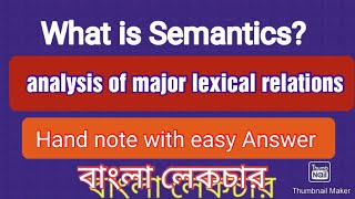 What is semantics Provide an analysis of major lexical relations  Bengali lecture  বাংলা লেকচার [upl. by Harrod]