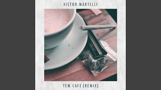 Tem Café Remix [upl. by Tsuda]