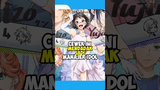 Jangan Jadi Manager Idol Bermasalah anime animeindo [upl. by Adnohryt]