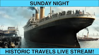 SUNDAY NIGHT HISTORIC TRAVELS LIVE TIME [upl. by Olinad]