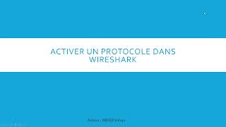 tuto Fr activer ou désactiver des protocoles dans wireshark [upl. by Analart]