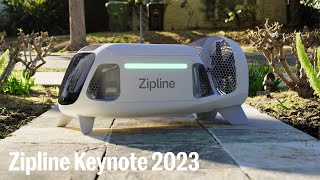 Zipline Keynote 2023  The Best Delivery Experience Not on Earth [upl. by Llemej]