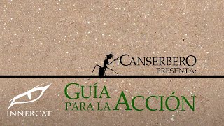 Canserbero  Guía Para La Acción Guía Para La Acción [upl. by Camilla821]