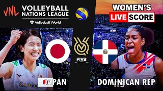 VNL Live  JAPAN vs DOMINICAN REP  2024 Volleyball Nations League WOMENs Tournament Live Score [upl. by Lonny984]