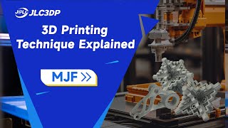 How does Multi Jet Fusion MJF 3D Printing Technology work  JLC3DP [upl. by Salvucci]