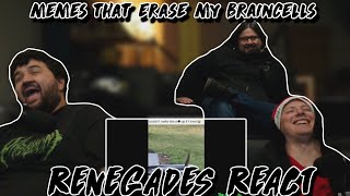 memes that erase my braincells  TheMemeSheep1  RENEGADES REACT TO [upl. by Maurilla2]