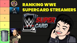 Ranking WWE SUPERCARD Streamers Featuring Jterrarian [upl. by Aiht840]