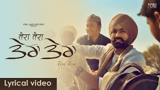 ਤੇਰਾ ਤੇਰਾ TERA TERA Lyrical Video Tarsem Jassar  Western Penduz  Vehli Janta Records [upl. by Adnilec35]