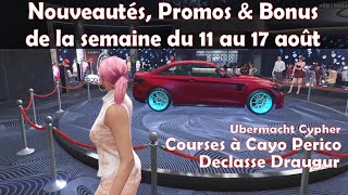 GTA Online  Nouveautés Promotions amp Bonus de la semaine du 11 au 17 août [upl. by Sydney]