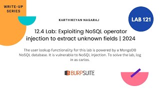 124 Lab Exploiting NoSQL operator injection to extract unknown fields  Karthikeyan Nagaraj  2024 [upl. by Vinna]