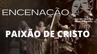 ENCENAÇÃO PAIXÃO DE CRISTO 2024 [upl. by Esylla]