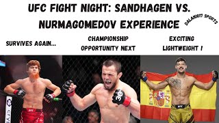 UFC Fight Night Sandhagen vs Nurmagomedov Experience [upl. by Zealand]