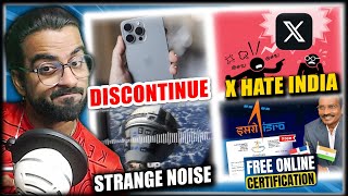 iPhone 15 Pro Max Discontinued Starliner Suspicious Noise X Hate Comments India Isro Free Course [upl. by Adnarim]