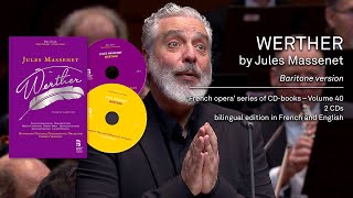 MASSENET Jules Werther baritone version  Opéra français CDBook [upl. by Asikal237]