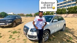 Endeavour के लिए बोली बड़ी बात audi वाले ने😜।audi की तो रेल बना rhki है भाई ने😂। [upl. by Egroej852]