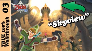 Skyview Temple  True 100 Walkthrough Zelda Skyward Sword HD [upl. by Cl473]