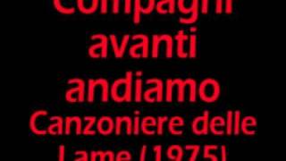 Compagni avanti andiamo [upl. by Avra553]