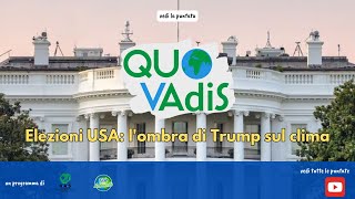 Quo VAdiS ELEZIONI USA lombra di Trump sul clima [upl. by Rammaj879]