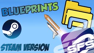 How to install Blueprints in Spaceflight Simulator Steam Version [upl. by Yrdnal]